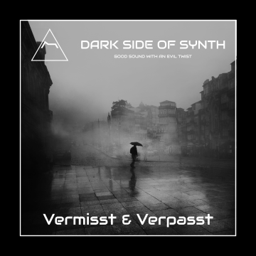 Vermisst und verpasst - Dark Italo Synthpop Single